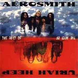 Uriah Heep, Aerosmith - The Best Of