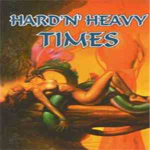 Various - Hard 'N' Heavy Times