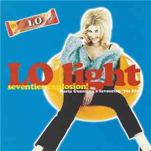 Various - LO Light Seventies Explosion! Maria Guzenina's Favorite '70s Hits