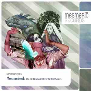 Various - Mesmerized: The 30 Mesmeric Records Best Sellers