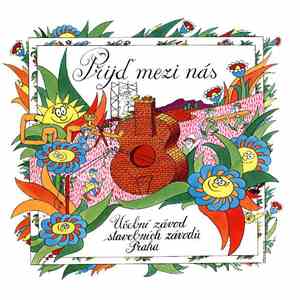 Various - Přijď Mezi Nás