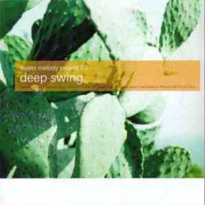 Various - Sweet Melody Project 03 Deep Swing
