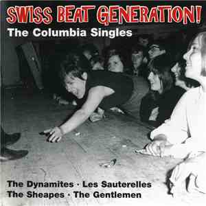 Various - Swiss Beat Generation! The Columbia Singles
