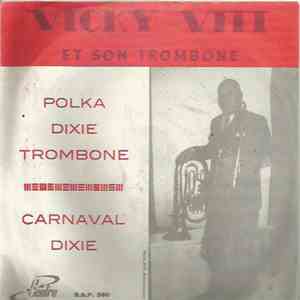 Vicky Vitt - Polka Dixie Trombone / Carnaval Dixie