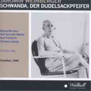 Weinberger, Zillig - Schwanda, Der Dudelsackpfeifer