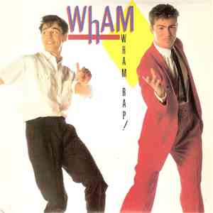 Wham - Wham Rap!