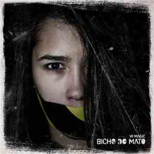 W-Magic - Bicho do Mato