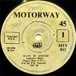 Yamoah's Band - Waye Bi Amame