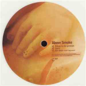 Above Smoke - Tribute To The Geniuses