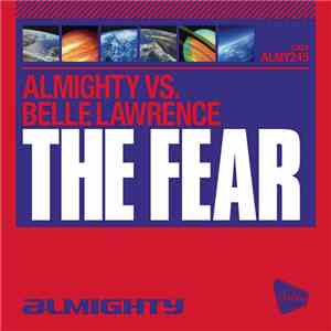 Almighty VS. Belle Lawrence - The Fear