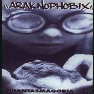 Araknophobix - Phantasmagoria