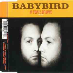 Babybird - If You'll Be Mine