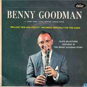 Benny Goodman - Benny Goodman Plays Selections From The Benny Goodman Story