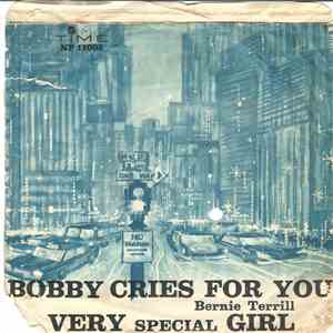 Bernie Terrill - Bobby Cries For You