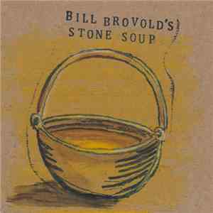 Bill Brovold's Stone Soup - Michael Goldberg Variations