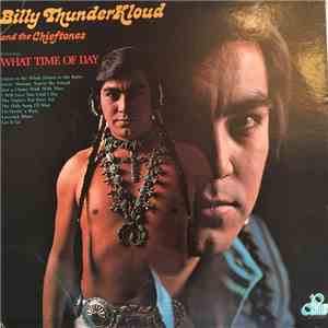 Billy Thunderkloud And The Chieftones - What Time Of Day