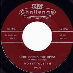 Bobby Austin - Here Comes The Bride / Polynesian Baby
