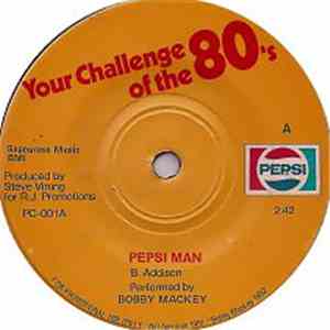 Bobby Mackey, Various - Your Challenge of the 80's: Pepsi Man / Pepsi Challenge Radio Commercials