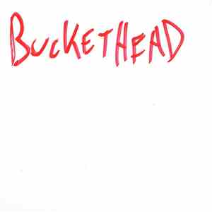 Bucketheadland - Ydrapoej