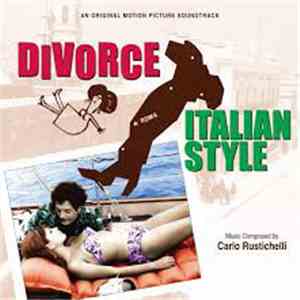 Carlo Rustichelli - Divorce Italian Style
