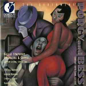 Dallas Symphony Orchestra, Dallas Symphony Chorus, Andrew Litton, George Gershwin - Porgy And Bess