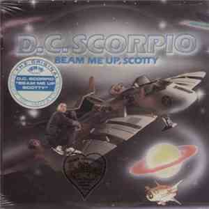 D.C. Scorpio - Beam Me Up, Scotty