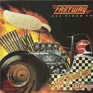 Fastway - All Fired Up!