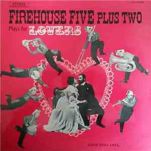 Firehouse Five Plus Two - Plays For Lovers