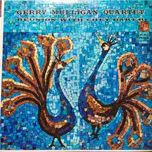 Gerry Mulligan Quartet - Reunion With Chet Baker