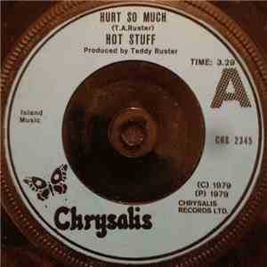 Hot Stuff  - Hurt So Much