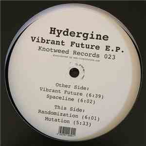 Hydergine - Vibrant Future E.P.
