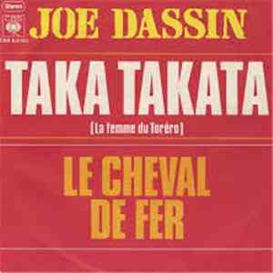 Joe Dassin - Taka Takata (La Femme Du Toréro) / Le Cheval De Fer
