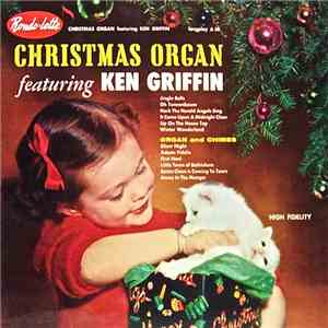 Ken Griffin  - Christmas Organ Featuring Ken Griffin