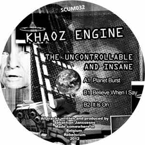 Khaoz Engine - The Uncontrollable & Insane EP