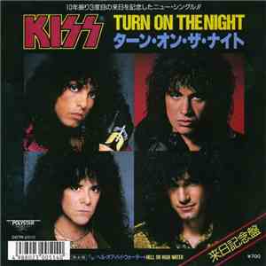 Kiss - Turn On The Night