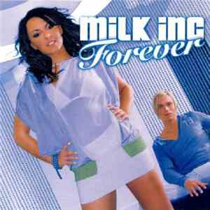 Milk Inc. - Forever (French Version)