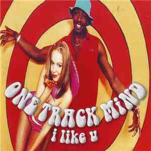 One Track Mind - I Like U