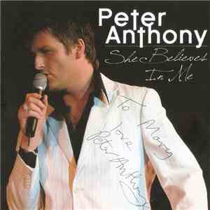 Peter Anthony - She Believes In Me