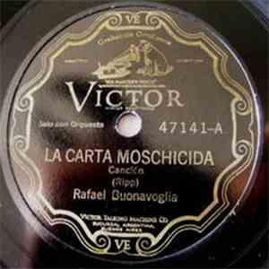 Rafael Buonavoglia - La Carta Moschicida / Chamuyando