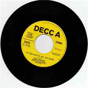 Rick Nelson - I Shall Be Released / If You Gotta Go, Go Now