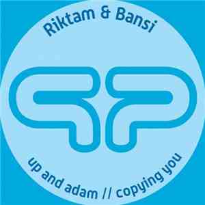 Riktam & Bansi - Up And Adam