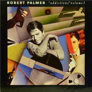 Robert Palmer - Addictions Volume I
