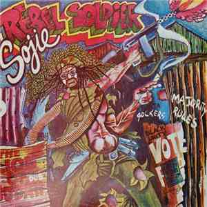 Sojie - Rebel Soldier