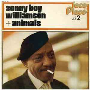 Sonny Boy Williamson  + Animals - Sonny Boy Williamson + Animals (Faces & Places Vol. 2)