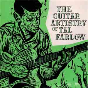 Tal Farlow - The Guitar Artistry Of Tal Farlow
