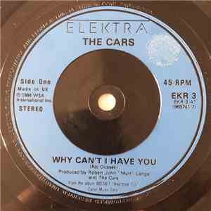 The Cars - Why Can't I Have You / Heartbeat City