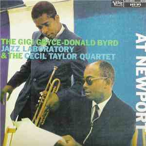 The Gigi Gryce-Donald Byrd Jazz Laboratory & The Cecil Taylor Quartet - At Newport