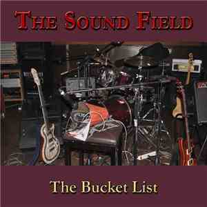 The Sound Field - The Bucket List