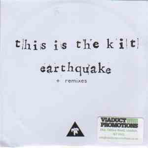 This Is The Kit - Earthquake + Remixes