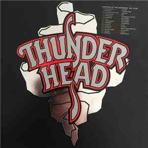 Thunderhead - Busted At The Border